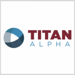 Titan Alpha to Provide Support Services to VHA Under $1B Contract