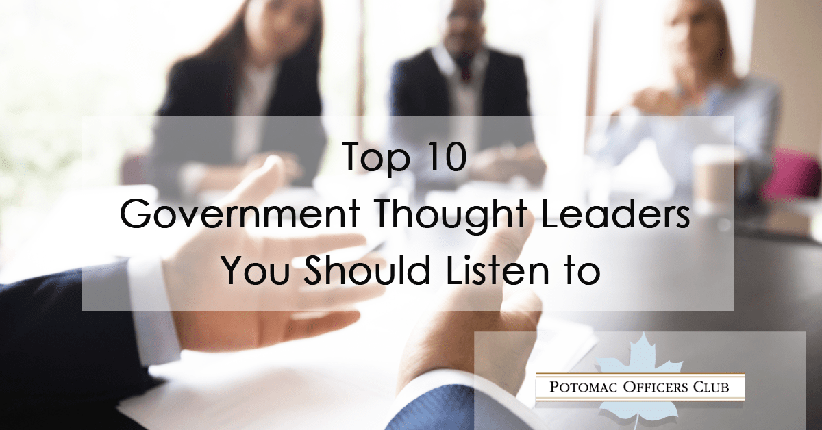 Top 10 Government Thought Leaders You Should Listen to