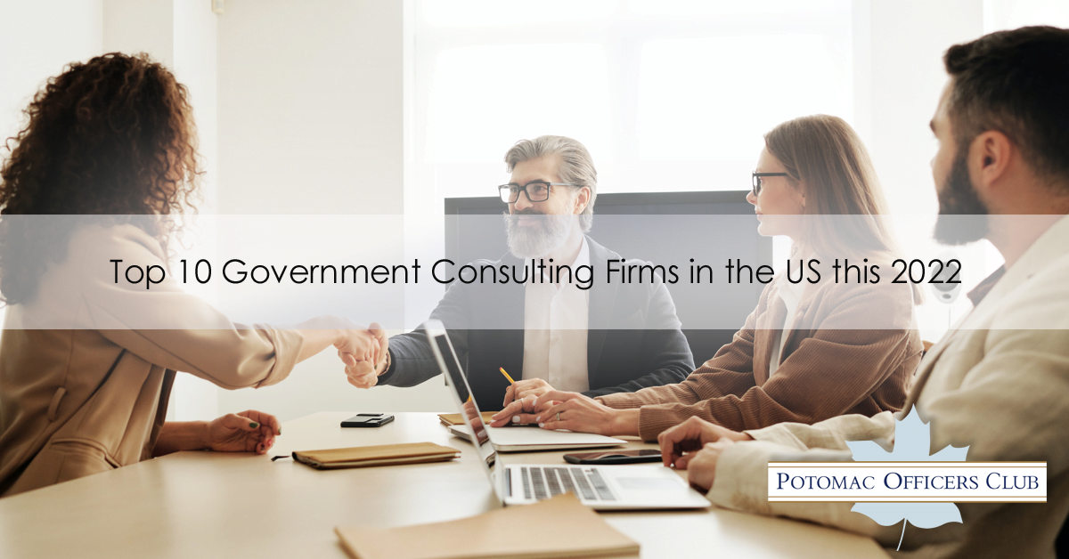 Top 10 Government Consulting Firms in the US of 2022