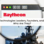 Raytheon Technologies Leaders, Founders, and Executives: Who Are They?