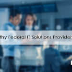 Noteworthy Federal IT Solutions Providers in 2023