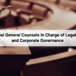 Influential General Counsels In Charge of Legal Affairs and Corporate Governance