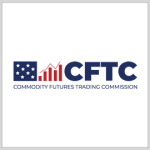 Commodity Futures Trading Commission Appoints Theodore Kaouk as Chief Data Officer