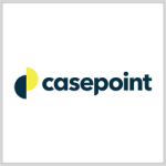 OPLA Selects Casepoint to Improve Internal Investigations, Litigation Function