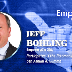 Jeff Bohling, Empower AI’s CEO, Participates in the Potomac Officers Club’s 5th Annual AI Summit