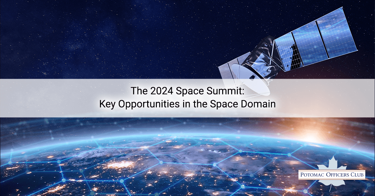 The 2024 Space Summit: Key Opportunities in the Space Domain