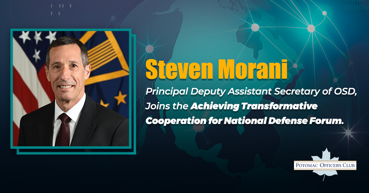 Steven Morani, Principal Deputy Assistant Secretary of OSD, Joins the Achieving Transformative Cooperation for National Defense Forum