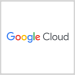 Google Cloud Unveils New Technical Training Courses With Treasury Department, Other Partners