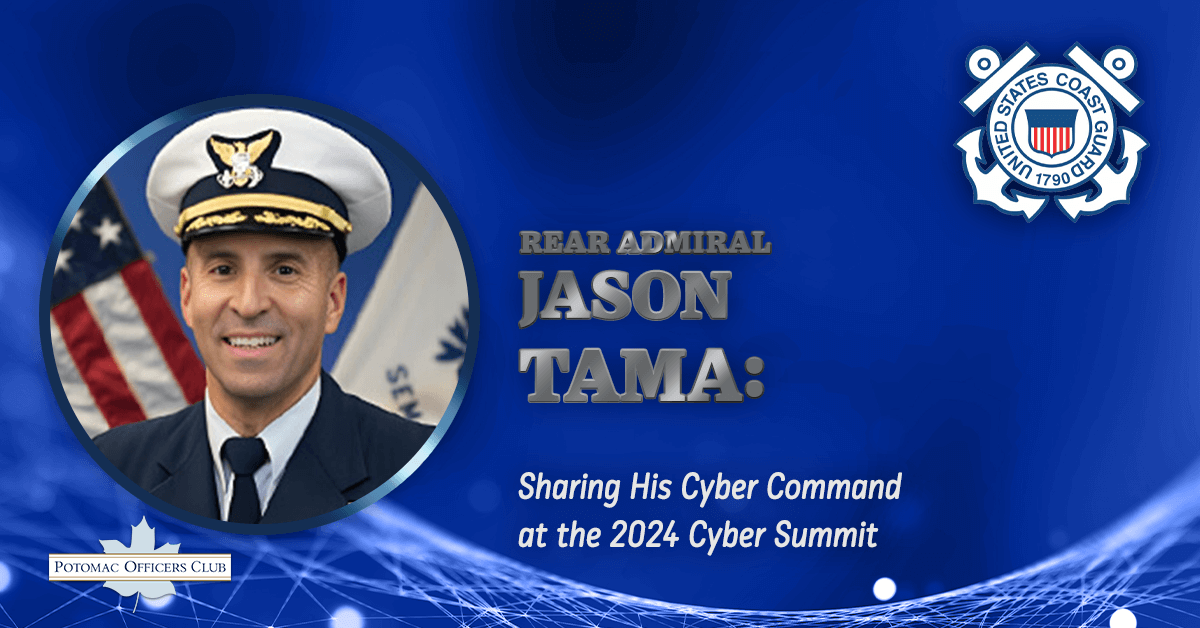 Rear Admiral Jason Tama: Sharing His Cyber Command at the 2024 Cyber Summit