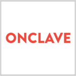 Onclave Networks Receives First-Ever Zero Trust Authority to Operate