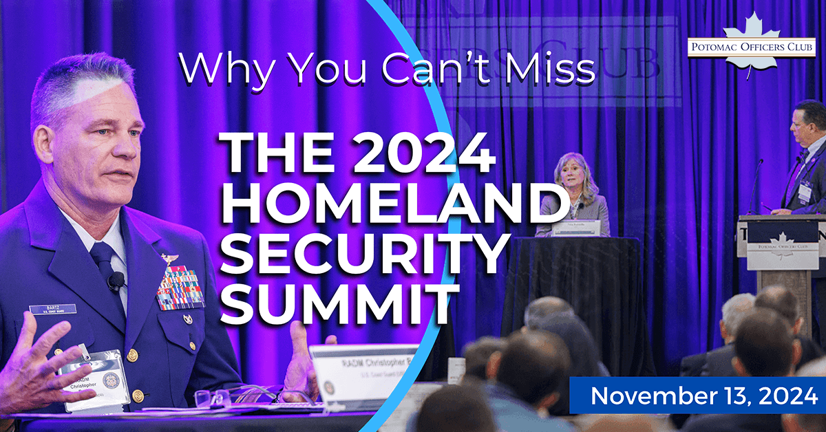 Why You Can’t Miss The 2024 Homeland Security Summit